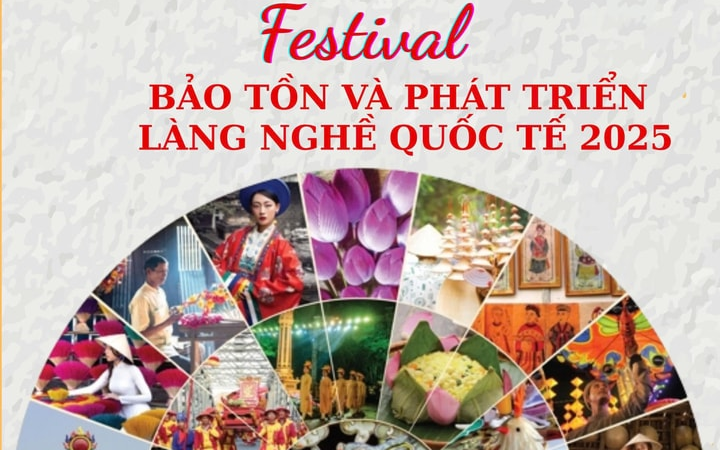 Tổ chức Festival Bảo tồn và Phát triển làng nghề quốc tế năm 2025