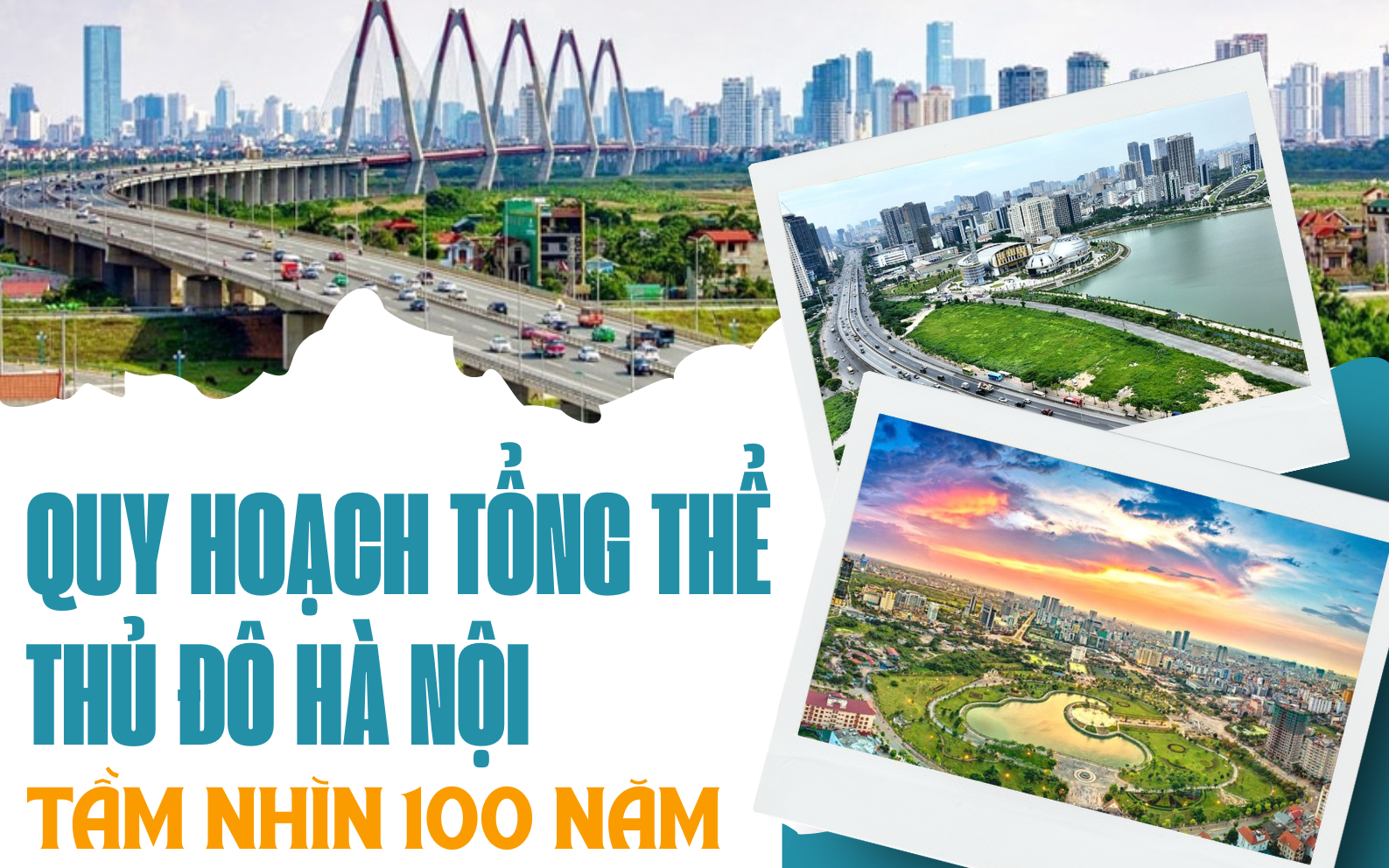 Quy hoạch tổng thể Thủ đô Hà Nội tầm nhìn 100 năm