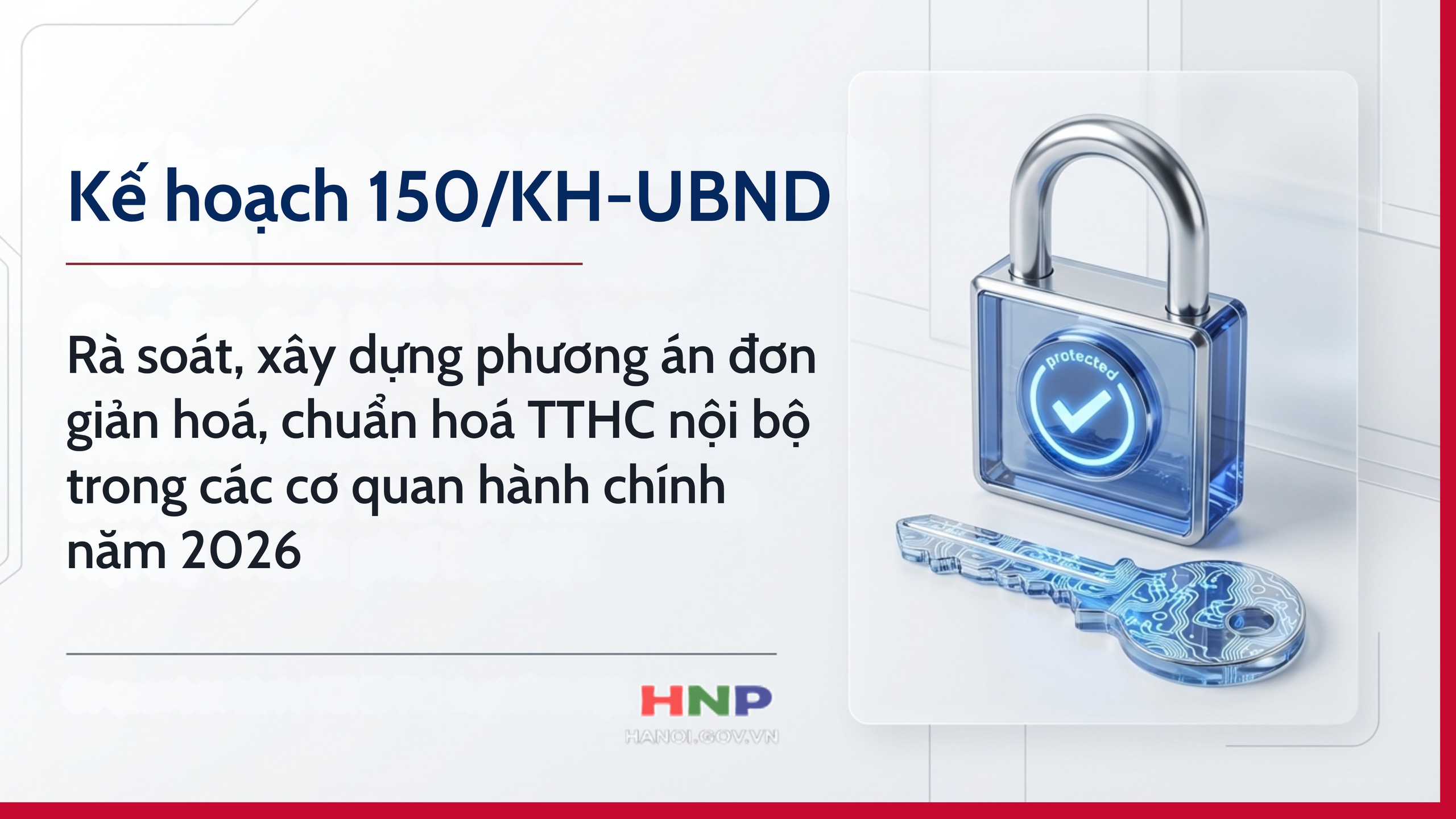 Đơn giản hoá, chuẩn hoá TTHC nội bộ trong các cơ quan hành chính- Ảnh 1.