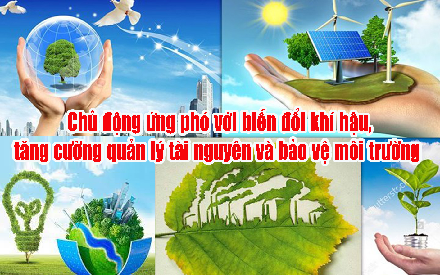 Rà soát các mục tiêu, tăng cường công tác ứng phó với biến đổi khí hậu, tăng cường quản lý tài nguyên và bảo vệ môi trường theo hướng phát triển bền vững