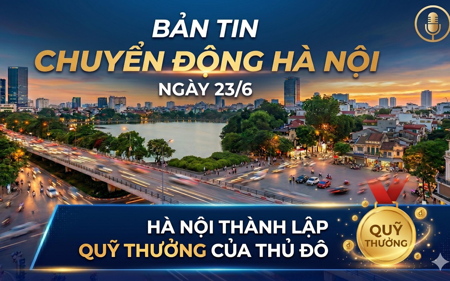 Bản tin Chuyển động Hà Nội ngày 23/6