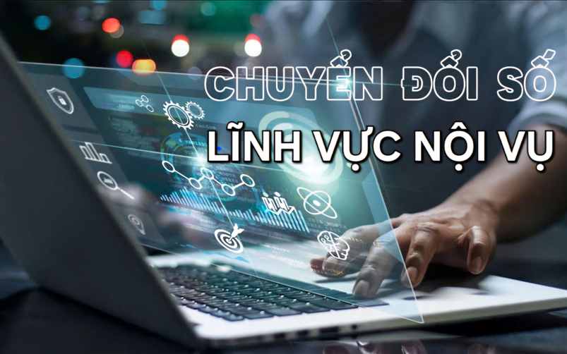 Phê duyệt Đề án Chuyển đổi số toàn diện lĩnh vực Nội vụ phục vụ người dân và doanh nghiệp