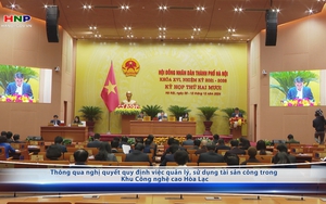 Thông qua nghị quyết quy định việc quản lý, sử dụng tài sản công trong Khu Công nghệ cao Hòa Lạc