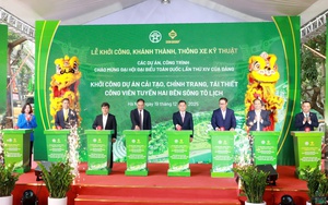 Khởi công Dự án Cải tạo, chỉnh trang, tái thiết công viên tuyến hai bên sông Tô Lịch