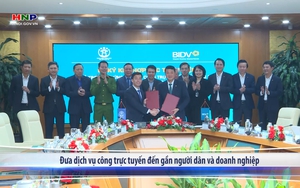 Đưa dịch vụ công trực tuyến đến gần người dân và doanh nghiệp