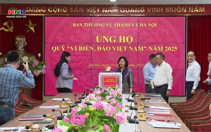 Lãnh đạo Thành ủy Hà Nội ủng hộ Quỹ “Vì biển, đảo Việt Nam”