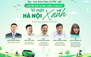 Toạ đàm: “Chuyển đổi xe máy xăng ở nội đô: Vì một Hà Nội xanh”
