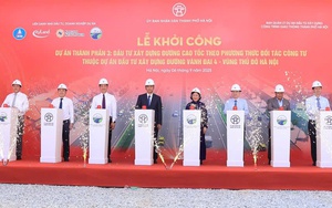 Khởi công xây dựng tuyến cao tốc thuộc dự án Vành đai 4 - Vùng Thủ đô Hà Nội