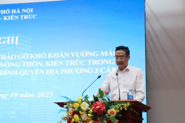 Sở Quy hoạch và Kiến trúc tổ chức Hội nghị tháo gỡ khó khăn vướng mắc về lĩnh vực Quy hoạch đô thị và nông thôn, kiến trúc trong quá trình triển khai thực hiện chính quyền địa phương 2 cấp- Ảnh 1.