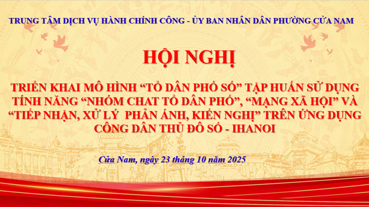 UBND PHƯỜNG CỬA NAM TRIỂN KHAI MÔ HÌNH "TỔ DÂN PHỐ SỐ" TRÊN ỨNG DỤNG CÔNG DÂN THỦ ĐÔ SỐ - iHANOI- Ảnh 1.