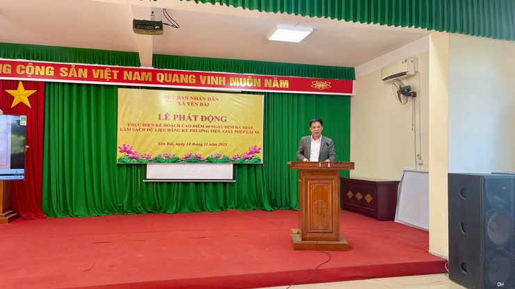 XÃ YÊN BÀI PHÁT ĐỘNG THỰC HIỆN KẾ HOẠCH CAO ĐIỂM 60 NGÀY ĐÊM RÀ SOÁT, LÀM SẠCH DỮ LIỆU ĐĂNG KÝ PHƯƠNG TIỆN VÀ GIẤY PHÉP LÁI XE- Ảnh 3.