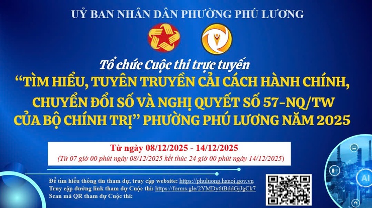 Phường Phú Lương tổ chức Cuộc thi trực tuyến tìm hiểu, tuyên truyền về Cải cách hành chính, Chuyển đổi số và Nghị quyết 57-NQ/TW của Bộ Chính trị năm 2025- Ảnh 1.