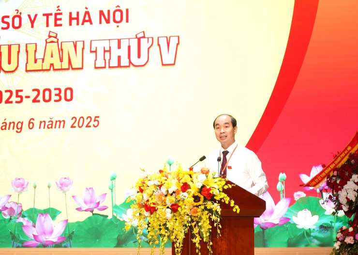 Đại hội Đảng bộ cơ quan Sở Y tế Hà Nội lần thứ V, nhiệm kỳ 2025-2030- Ảnh 3.