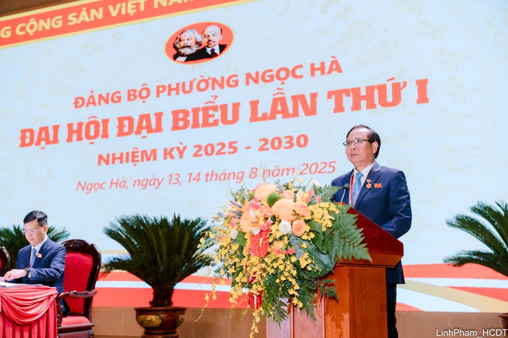 Đại hội đại biểu Đảng bộ phường Ngọc Hà nhiệm kỳ 2025-2030 thành công tốt đẹp- Ảnh 3.