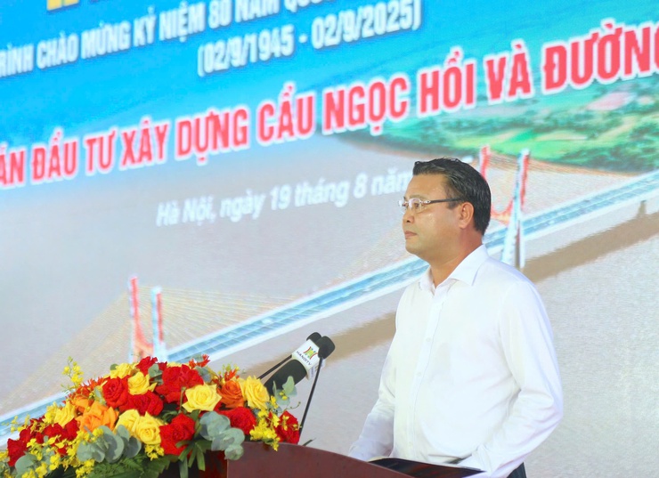 Khởi công Dự án đầu tư xây dựng cầu Ngọc Hồi và đường dẫn hai đầu cầu nối Hà Nội với Hưng Yên- Ảnh 3.