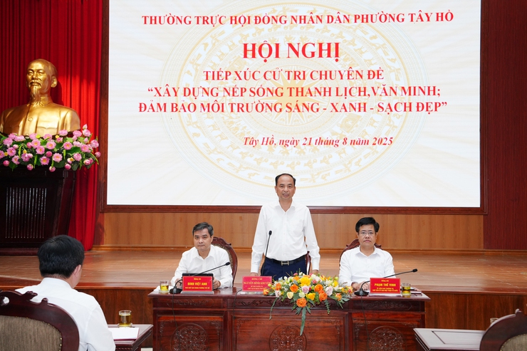 Tây Hồ tiếp xúc cử tri chuyên đề về xây dựng nếp sống thanh lịch, văn minh và đảm bảo vệ sinh môi trường- Ảnh 4.