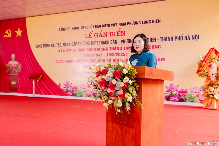 Phường Long Biên gắn biển công trình Trường THPT Thạch Bàn chào mừng 80 năm Quốc khánh 2/9- Ảnh 5.