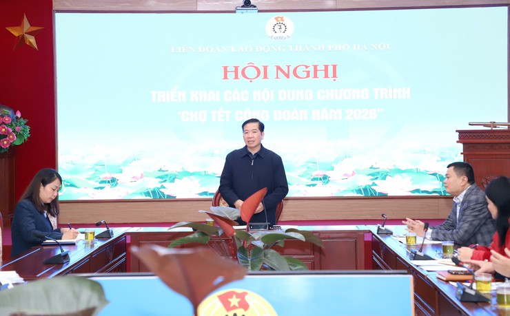 Tổ chức chương trình “Chợ Tết Công đoàn năm 2026” đảm bảo thiết thực, an toàn- Ảnh 1.
