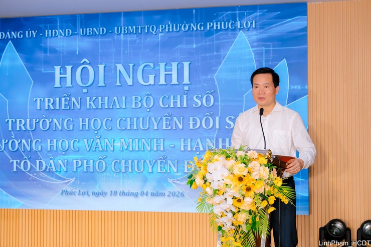 Phúc Lợi triển khai Bộ chỉ số đánh giá trường học chuyển đổi số, trường học văn minh hạnh phúc, tổ dân phố chuyển đổi số- Ảnh 7.