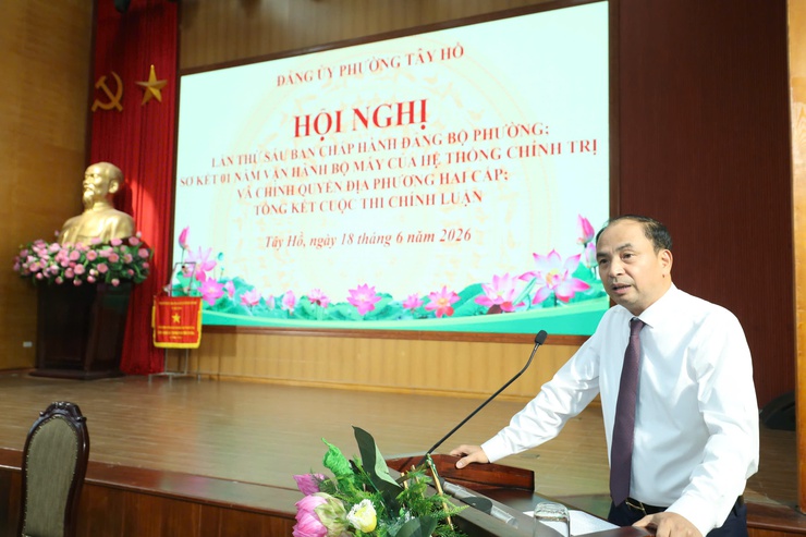 Phường Tây Hồ: Mô hình chính quyền địa phương hai cấp vận hành ổn định, hiệu quả- Ảnh 2.