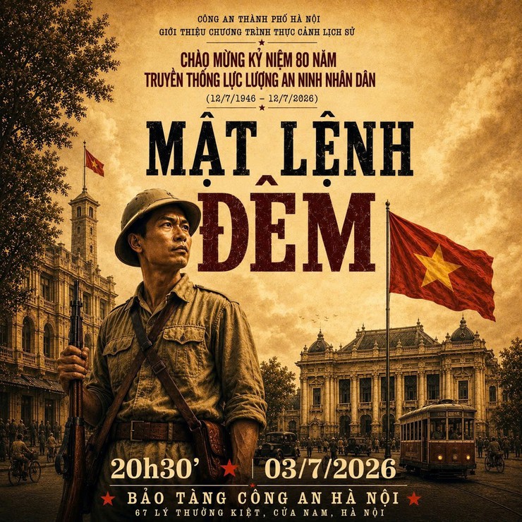 Công an thành phố Hà Nội giới thiệu Chương trình thực cảnh lịch sử “Mật lệnh đêm”- Ảnh 1.