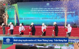 Khởi công tuyến metro số 2 Nam Thăng Long - Trần Hưng Đạo
