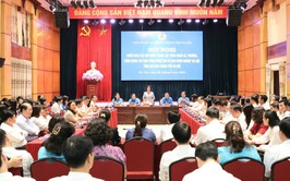 Hà Nội: Dự kiến thành lập 85 Công đoàn xã, phường