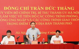 Tháo gỡ ngay các vướng mắc, sớm đưa các công trình trọng điểm phục vụ nhân dân Thủ đô
