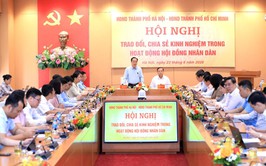 Thành phố Hà Nội và thành phố Hồ Chí Minh trao đổi kinh nghiệm trong hoạt động cơ quan dân cử
