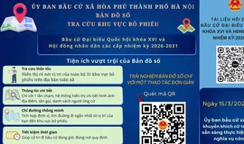 Xã Hòa Phú ứng dụng chuyển đổi số trong công tác bầu cử đại biểu Quốc hội khóa XVI và đại biểu HĐND các cấp nhiệm kỳ 2026–2031