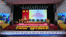 Phát huy tình đoàn kết giữa các dân tộc thiểu số của Thủ đô Hà Nội