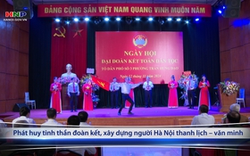 Phát huy tinh thần đoàn kết, xây dựng người Hà Nội thanh lịch – văn minh