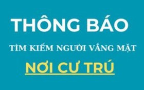Thông báo tìm kiếm người bị yêu cầu tuyên bố là đã chết đối với ông Vũ Hữu Lộc