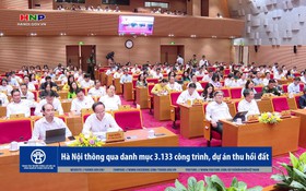 Hà Nội thông qua danh mục 3.133 công trình, dự án thu hồi đất