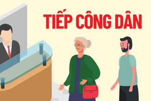 Tăng cường trách nhiệm, hiệu lực, hiệu quả trong công tác tiếp công dân