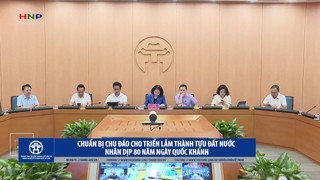 Chuẩn bị chu đáo cho Triển lãm thành tựu đất nước nhân dịp 80 năm Ngày Quốc khánh