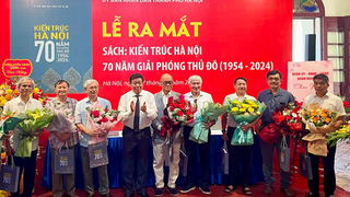 Ra mắt sách “Kiến trúc Hà Nội - 70 năm Giải phóng Thủ đô (1954-2024)”