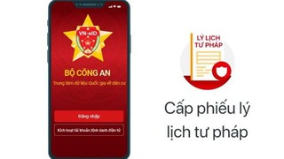 Tăng cường thực hiện có hiệu quả việc triển khai mở rộng thí điểm cấp phiếu Lý lịch tư pháp qua ứng dụng VNeID