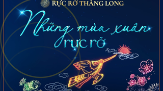 Rực rỡ Thăng Long 2025 - nơi tinh hoa nghệ thuật giao thoa trọn vẹn