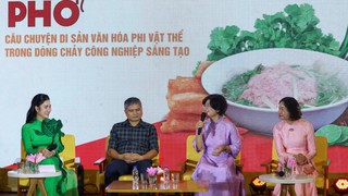 Phở - từ hương vị quen thuộc đến biểu tượng sáng tạo của Hà Nội