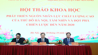 Phát triển nguồn nhân lực chất lượng cao của Thủ đô Hà Nội đến năm 2030, tầm nhìn và đột phá chiến lược