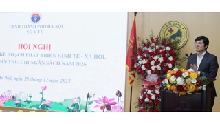 Sở Y tế Hà Nội triển khai Kế hoạch phát triển kinh tế - xã hội, dự toán thu, chi ngân sách năm 2026