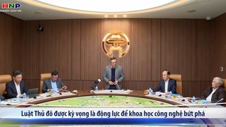 Luật Thủ đô được kỳ vọng là động lực để khoa học công nghệ bứt phá