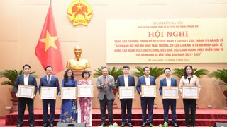 Tổng kết Chương trình số 02-CTr/TU: Hà Nội sẽ tiên phong trong các xu hướng kinh tế hiện đại