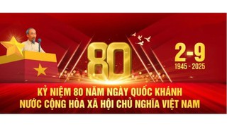 Kế hoạch tổ chức kỷ niệm 80 năm Cách mạng tháng Tám và Quốc khánh nước Cộng hòa xã hội chủ nghĩa Việt Nam