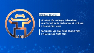 Hà Nội tăng tốc phát triển 6 tháng đầu năm 2025