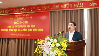 Đẩy mạnh tuyên truyền, tạo đồng thuận trong triển khai Dự án Trục Đại lộ cảnh quan sông Hồng