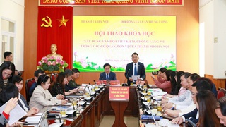 Tăng cường sự lãnh đạo, chỉ đạo của cấp ủy đảng trong xây dựng văn hóa tiết kiệm, phòng chống lãng phí