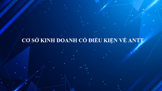 Tăng cường quản lý Nhà nước đối với cơ sở kinh doanh có điều kiện về an ninh trật tự