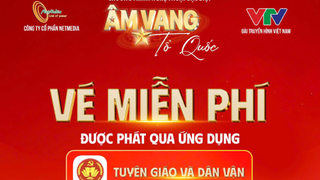 Phối hợp tổ chức chương trình “Âm vang Tổ quốc”